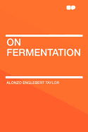 On fermentation