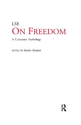 On Freedom: A Centenary Anthology - Barker, Eileen