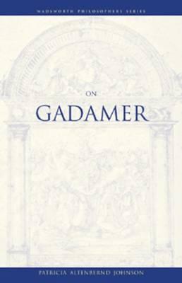 On Gadamer - Johnson, Patricia