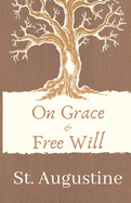 On Grace and Free Will