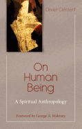 On Human Being: A Spiritual Anthropology