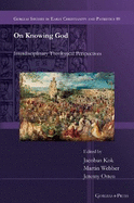On Knowing God: Interdisciplinary Theological Perspectives