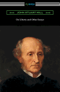 On Liberty and Other Essays (with an Introduction by A. D. Lindsay)