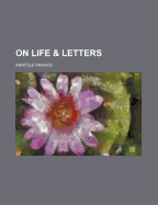 On Life & Letters