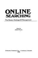 On Line Searching: The Basics, Settings and Management