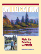 On Location - Plein Air Painting in Pastel