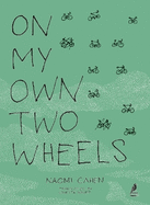 On My Own Two Wheels