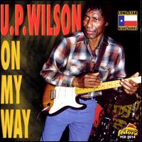 On My Way - U.P. Wilson