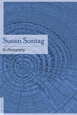 On Photography - Sontag, Susan