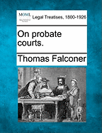 On Probate Courts.
