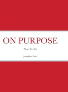 On Purpose: Poems For Nia