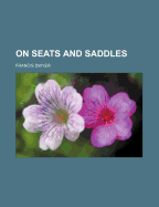 On Seats and Saddles