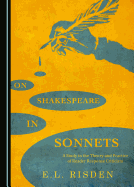 On Shakespeare in Sonnets: A Study in the Theory and Practice of Reader Response Criticism