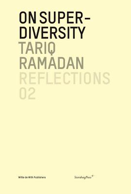 On Super-Diversity - Ramadan, Tariq