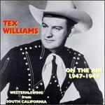 On the Air (1947-1949) - Tex Williams