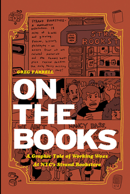 On the Books: A Graphic Tale of Working Woes at Nyc's Strand Bookstore - Farrell, Greg