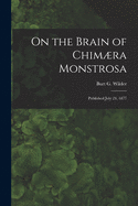 On the Brain of Chimra Monstrosa: Published July 24, 1877