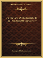 On The Cave Of The Nymphs In The 13th Book Of The Odyssey