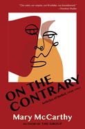 On the Contrary: Articles of Belief, 1946-1961
