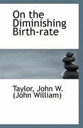 On the Diminishing Birth-Rate