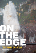 On the Edge: Coastlines of Britain