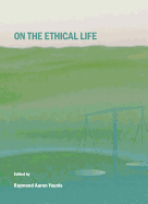 On the Ethical Life