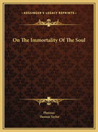 On The Immortality Of The Soul