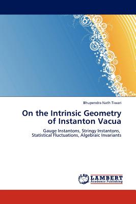 On the Intrinsic Geometry of Instanton Vacua - Tiwari, Bhupendra Nath