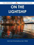 On the Lightship - The Original Classic Edition