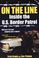 On the Line: Inside the U.S. Border Patrol