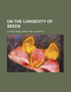 On the Longevity of Seeds