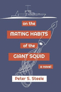 On the Mating Habits of the Giant Squid