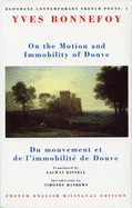 On the Motion & Immobility of Douve: Du mouvement et de l'immobilite de Douve