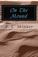 On the Mound: Book 5 in the Slugger Series