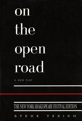 On the Open Road - Tesich, Steve