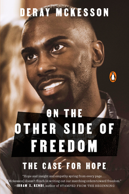 On the Other Side of Freedom: The Case for Hope - McKesson, Deray