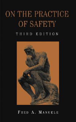 On the Practice of Safety - Manuele, Fred A