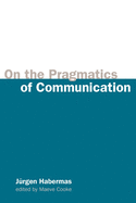 On the Pragmatics of Communication