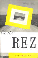 On the Rez - Frazier, Ian
