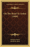 On the Road to Arden (1909)