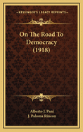 On the Road to Democracy (1918)