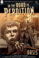 On the Road to Perdition: Oasis