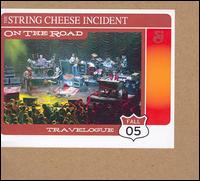 On the Road: Travelogue, Fall 2005 - String Cheese Incident