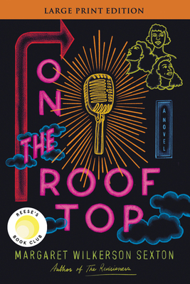 On the Rooftop: A Reese's Book Club Pick - Sexton, Margaret Wilkerson