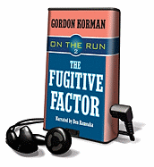 On the Run #02 Fugitive Factor - Korman, Gordon, and Rameaka, Ben (Read by)