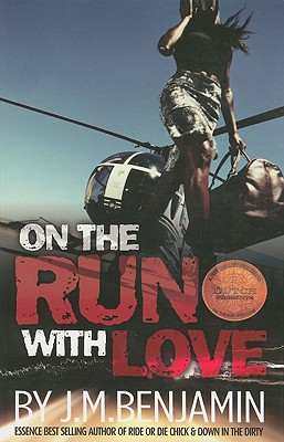 On the Run with Love - Benjamin, J M