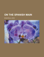 On the Spanish Main