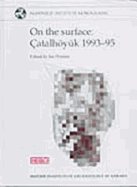 On the Surface: atalhyuk 1993-95