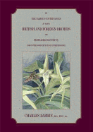 On The Various Contrivances By Which British And Foreign Orchids Are Fertilised By Insects: And On The Good Effects Of Intercrossing