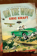On the Wing - Kraft, Eric